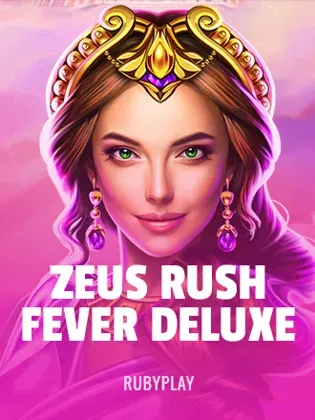 Zeus Rush Fever Deluxe